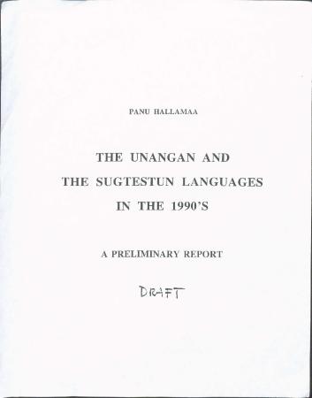 The Unangan and the Sugtestun Languages in the 1990's A Preliminary Report